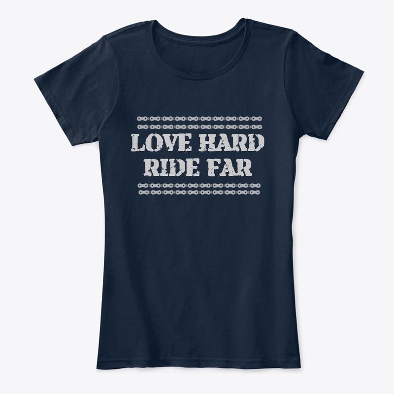 LOVE HARD  RIDE FAR